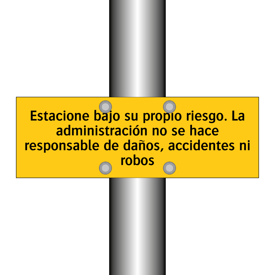 Estacione bajo su propio riesgo. La administración no se hace responsable de daños, accidentes ni robos