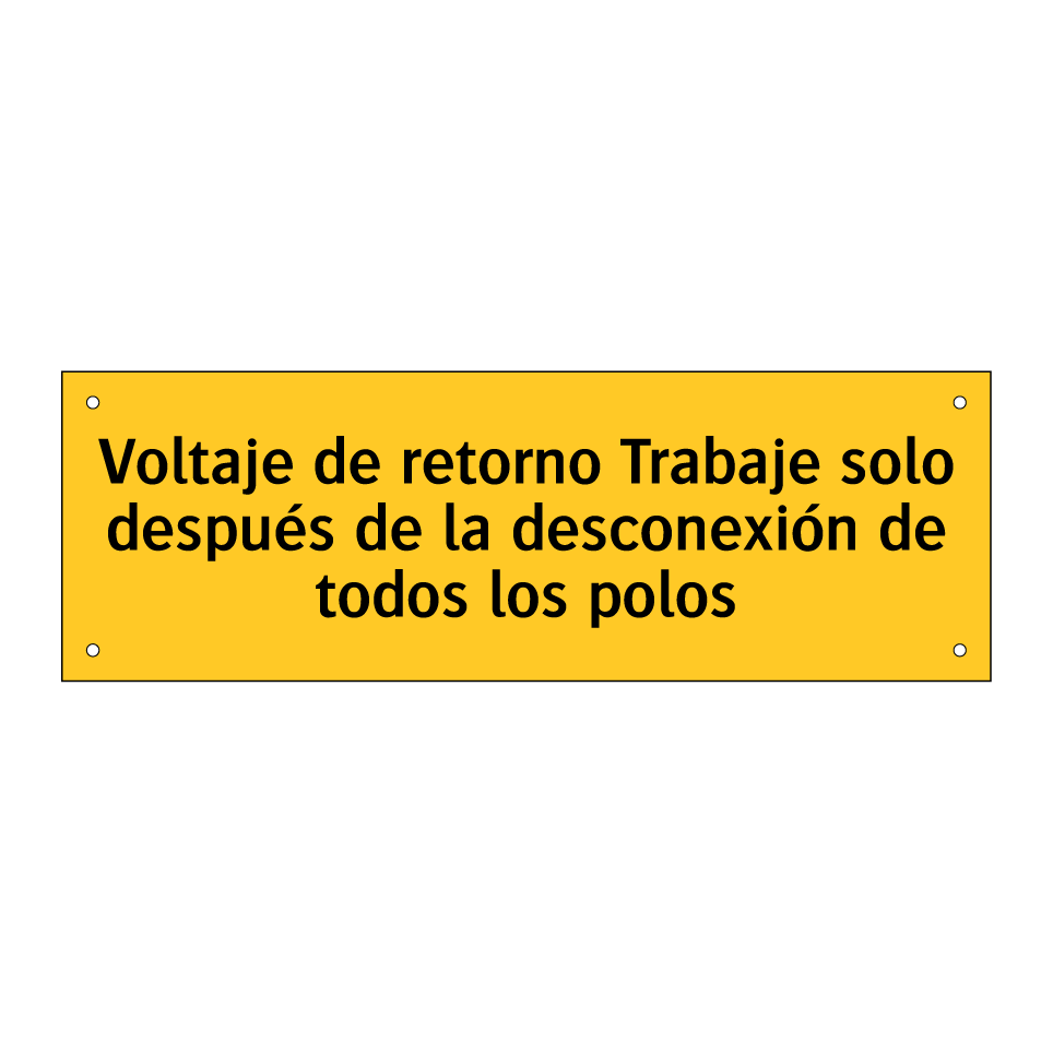 Voltaje de retorno Trabaje solo después de la desconexión de todos los polos