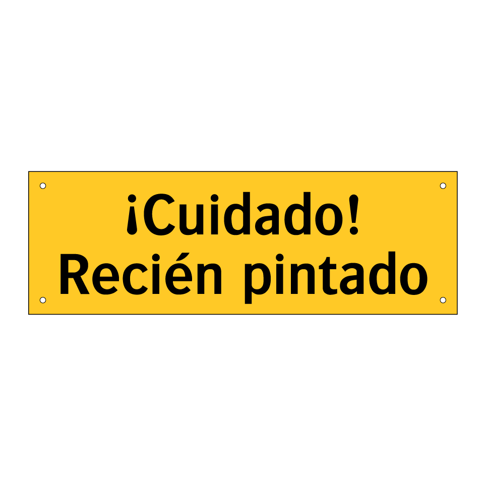 ¡Cuidado! Recién pintado