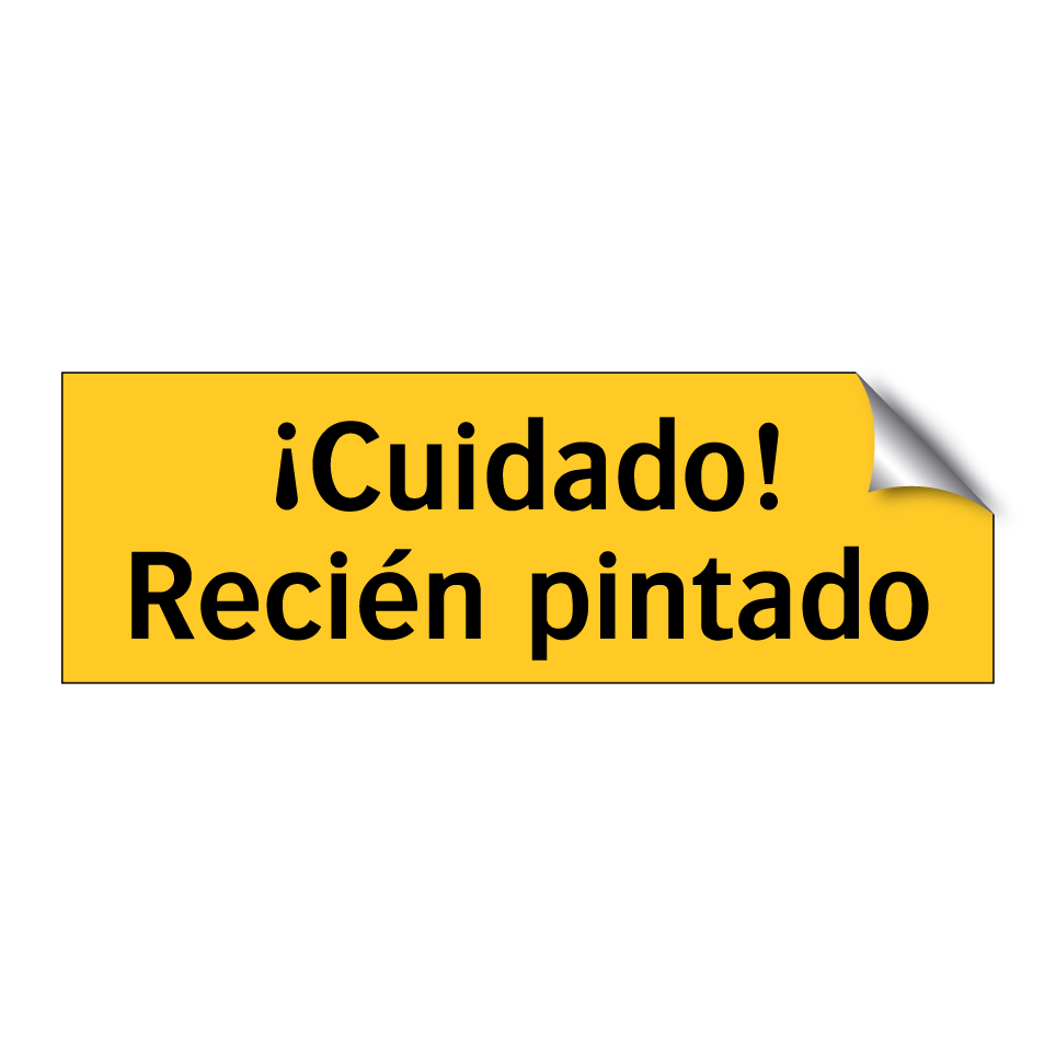 ¡Cuidado! Recién pintado