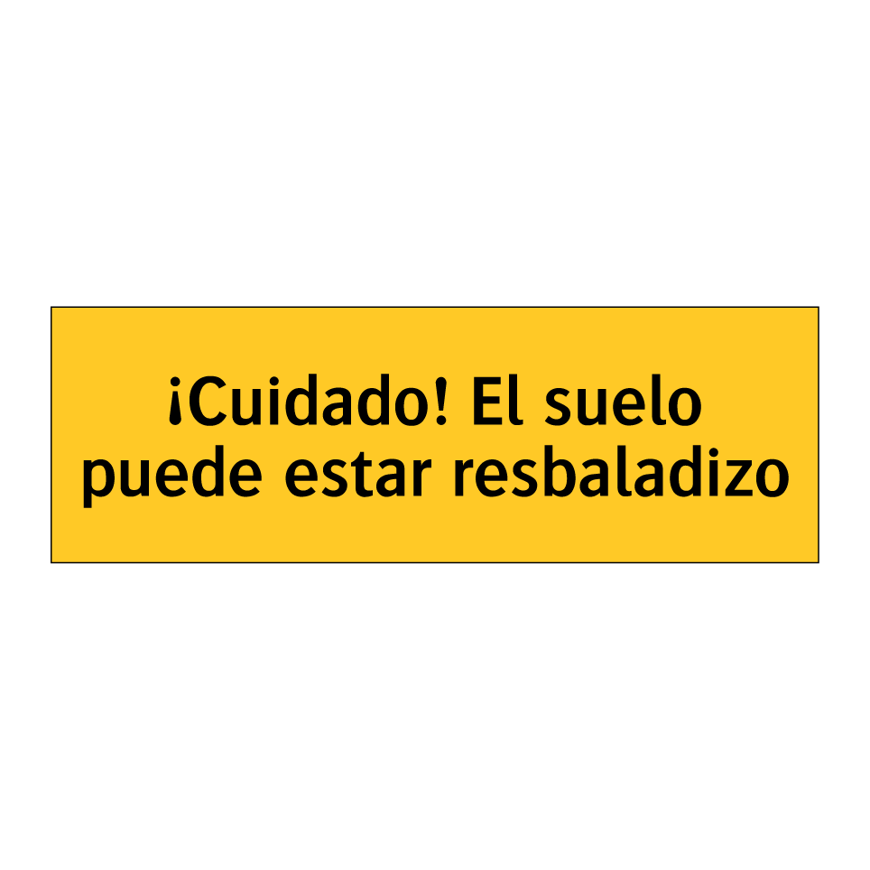 ¡Cuidado! El suelo puede estar resbaladizo