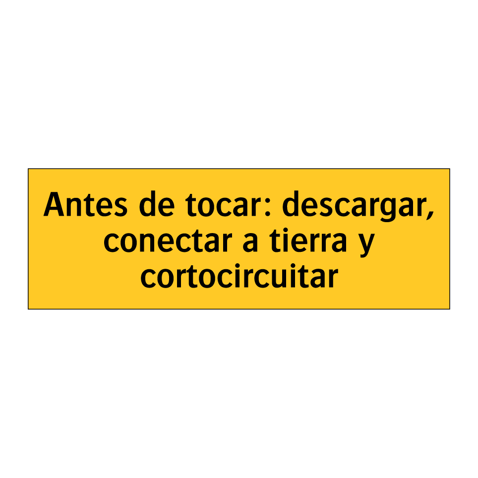 Antes de tocar: descargar, conectar a tierra y cortocircuitar
