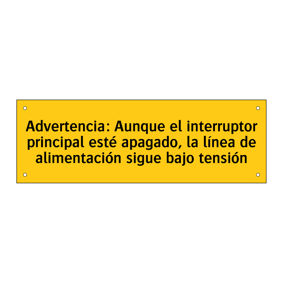Advertencia: Aunque el interruptor principal esté apagado, la línea de alimentación sigue bajo tensión