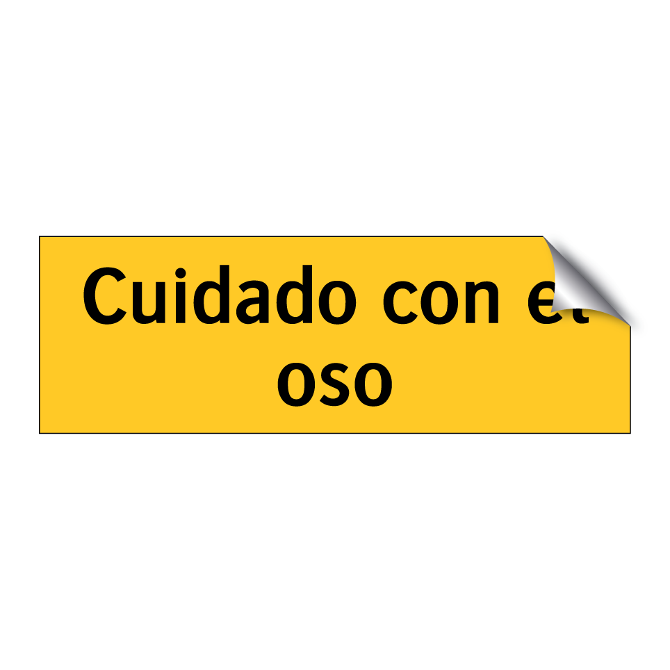 Cuidado con el oso