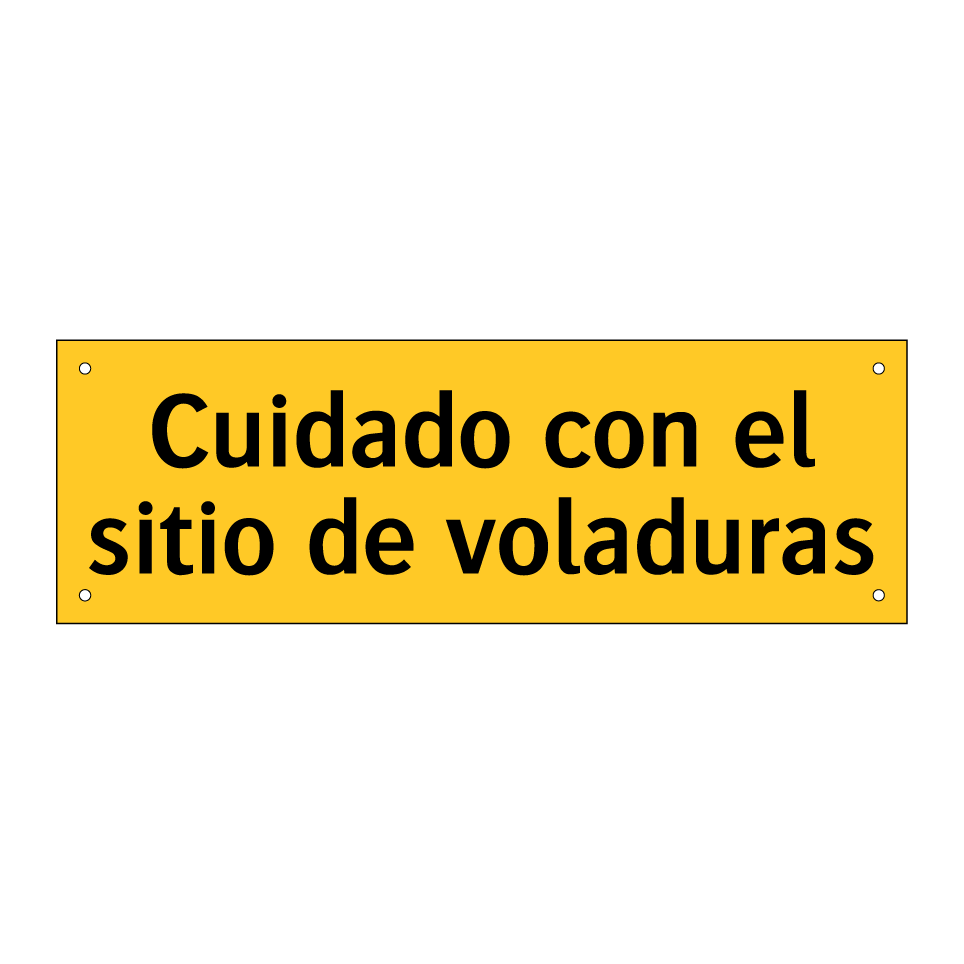 Cuidado con el sitio de voladuras