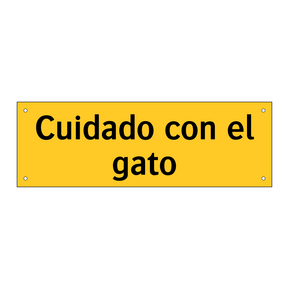 Cuidado con el gato
