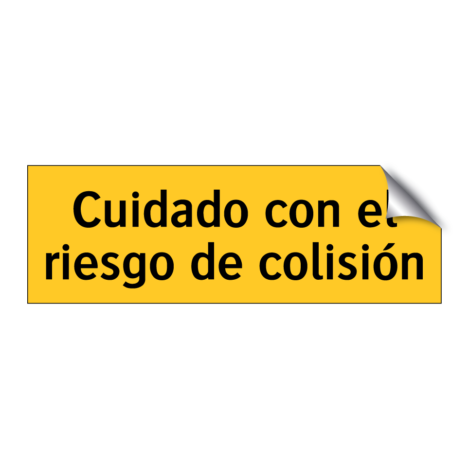 Cuidado con el riesgo de colisión