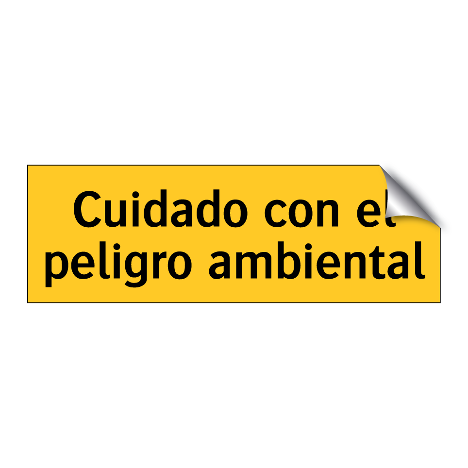 Cuidado con el peligro ambiental