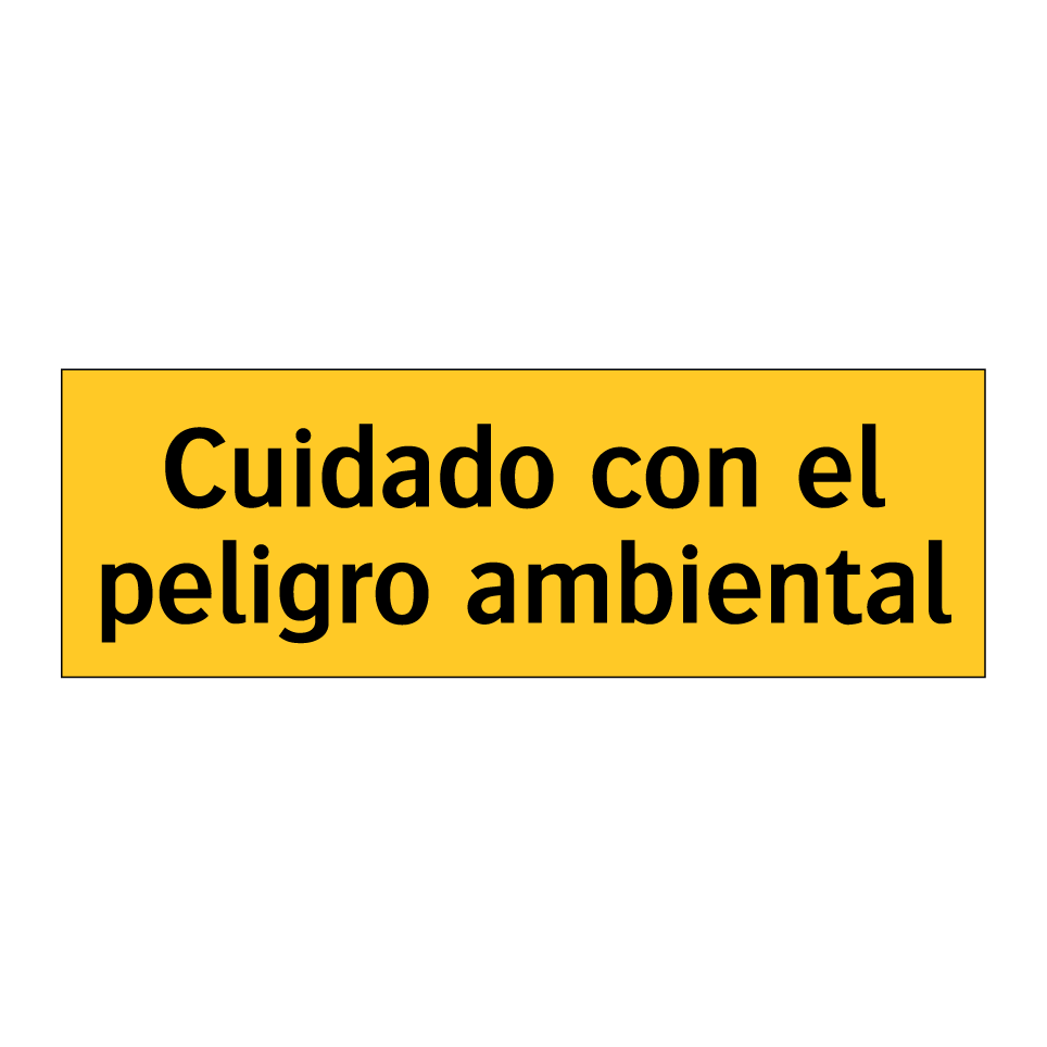 Cuidado con el peligro ambiental