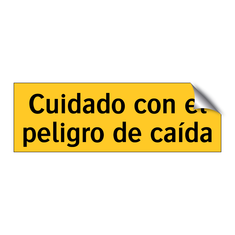Cuidado con el peligro de caída