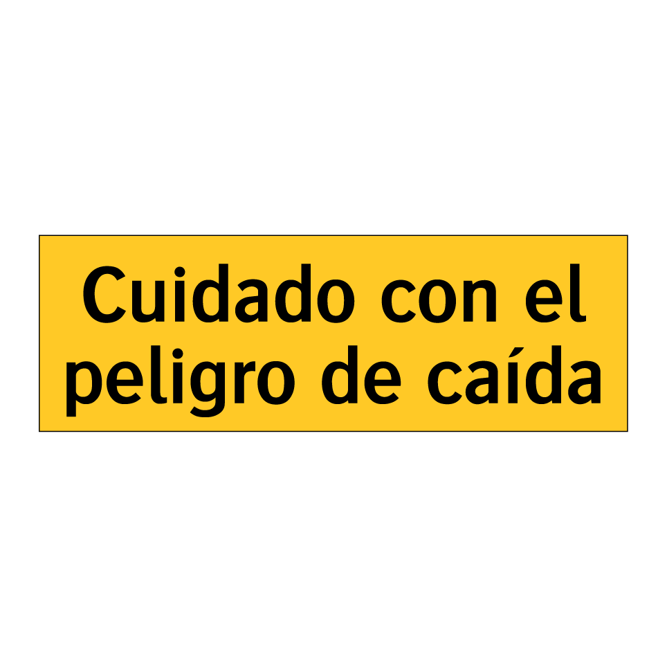 Cuidado con el peligro de caída