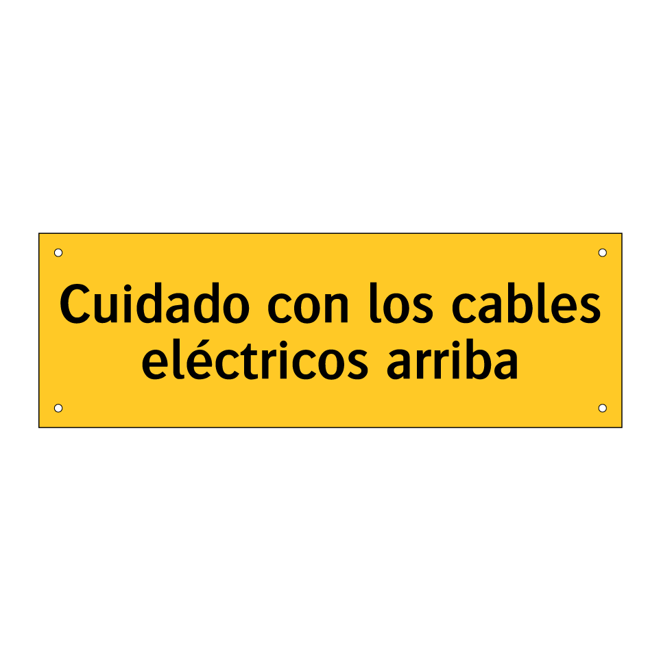 Cuidado con los cables eléctricos arriba