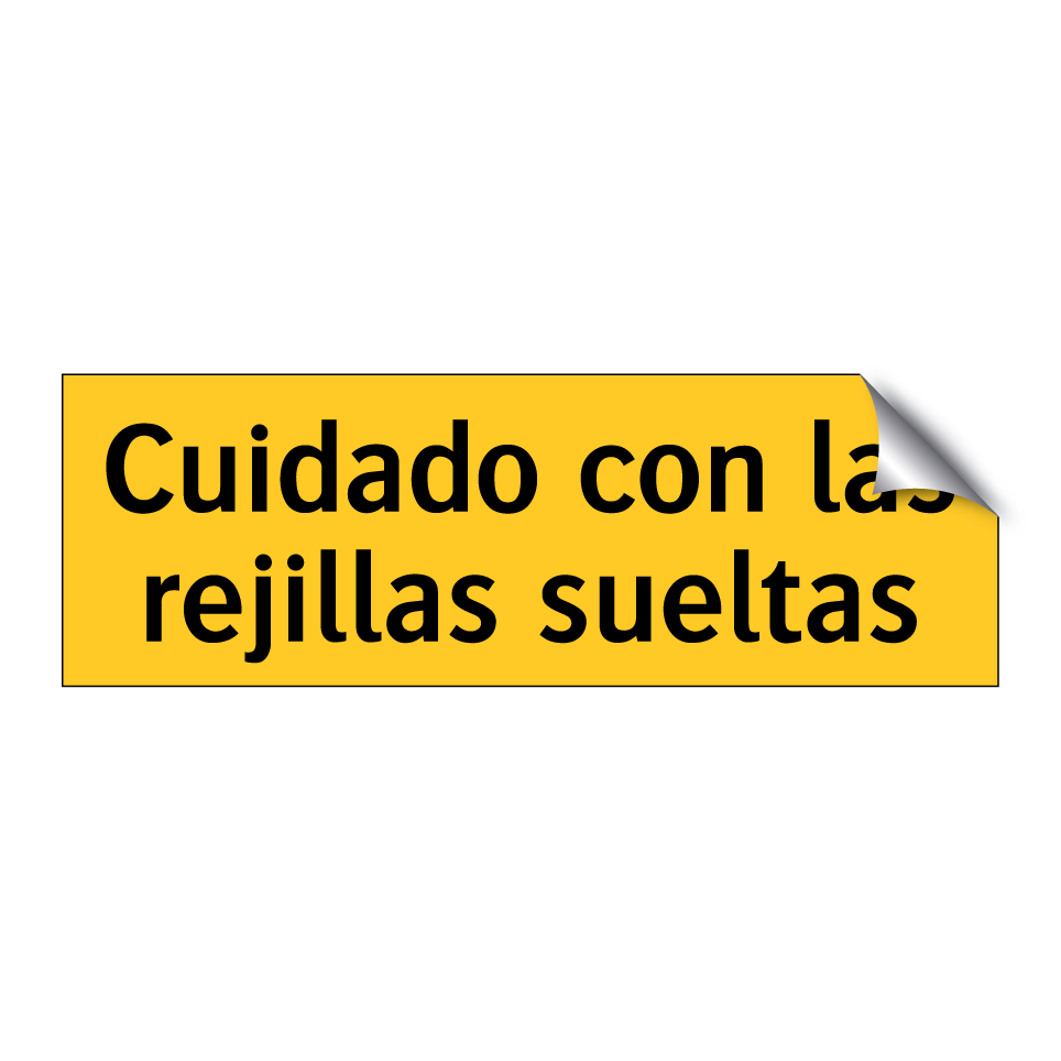 Cuidado con las rejillas sueltas