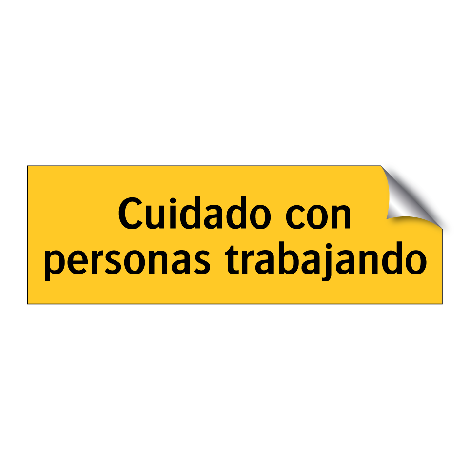 Cuidado con personas trabajando