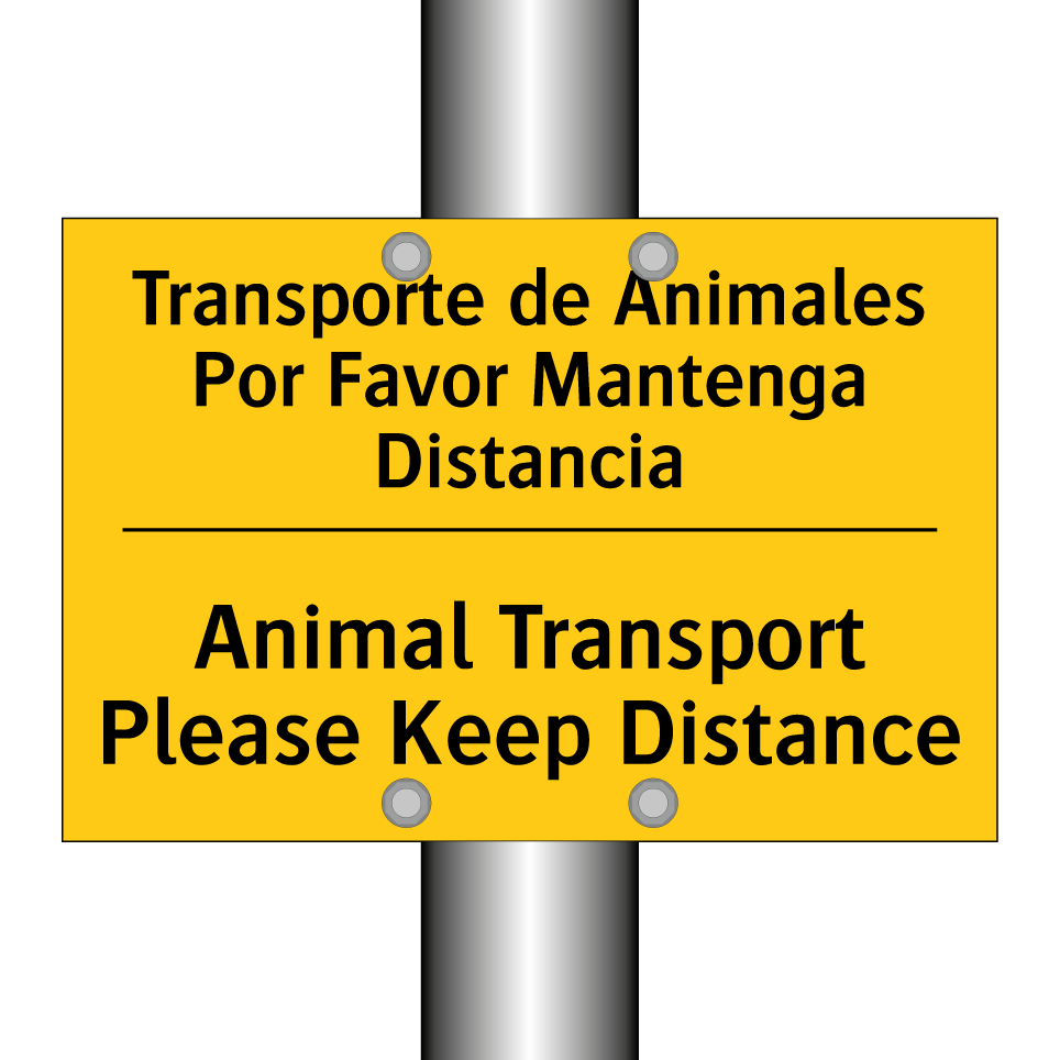 Transporte de Animales Por Favor Mantenga Distancia - Animal Transport Please Keep Distance