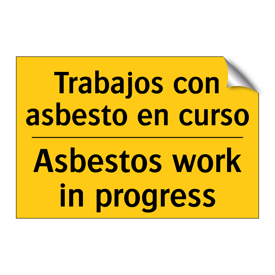 Trabajos con asbesto en curso - Asbestos work in progress