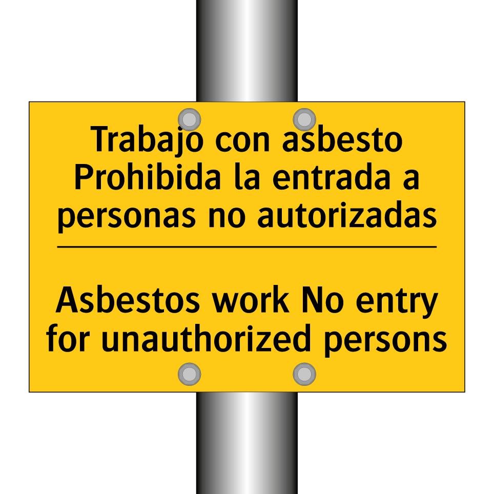 Trabajo con asbesto Prohibida la entrada a personas no autorizadas - Asbestos work No entry for unauthorized persons