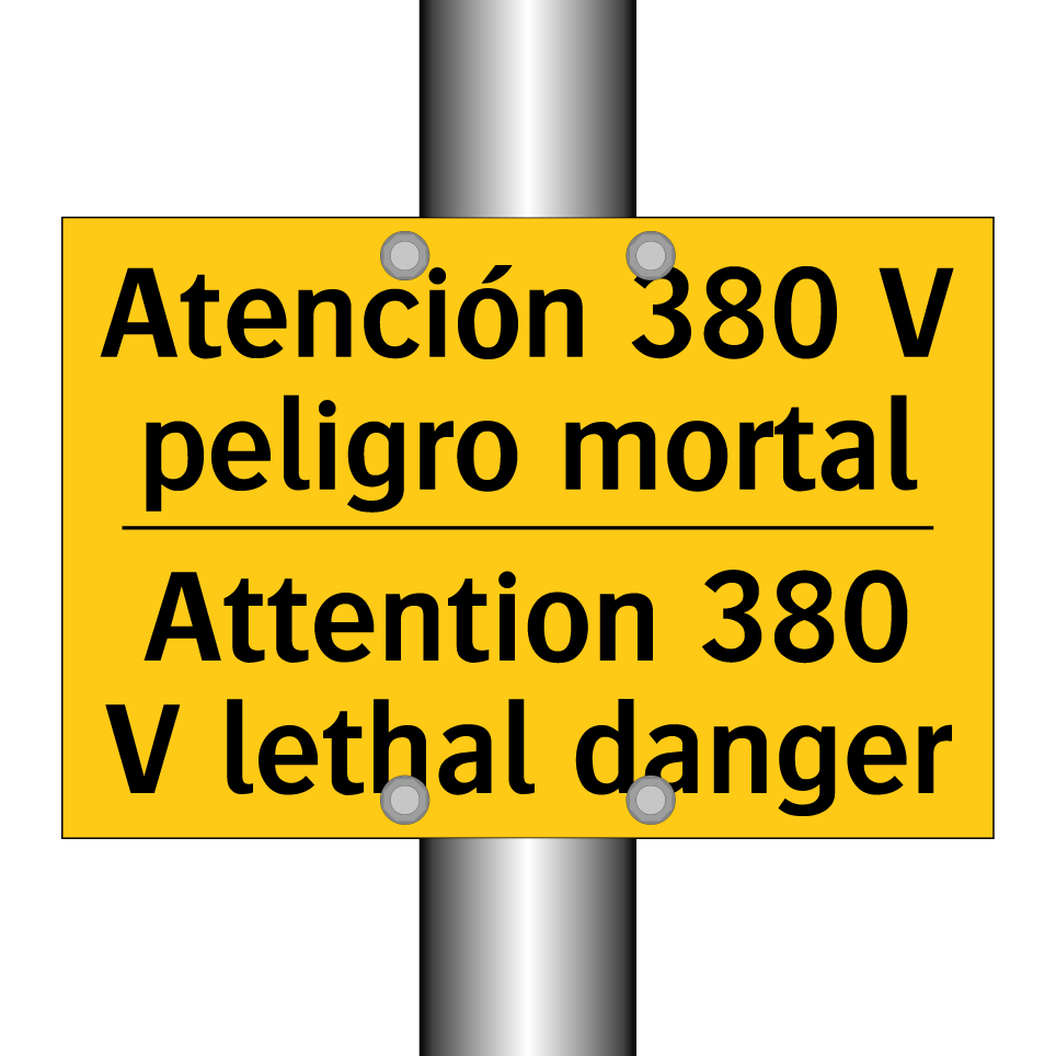 Atención 380 V peligro mortal - Attention 380 V lethal danger