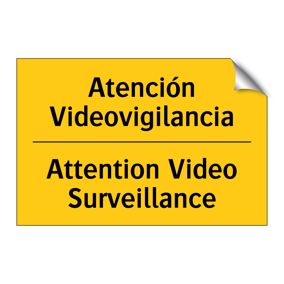 Atención Videovigilancia - Attention Video Surveillance