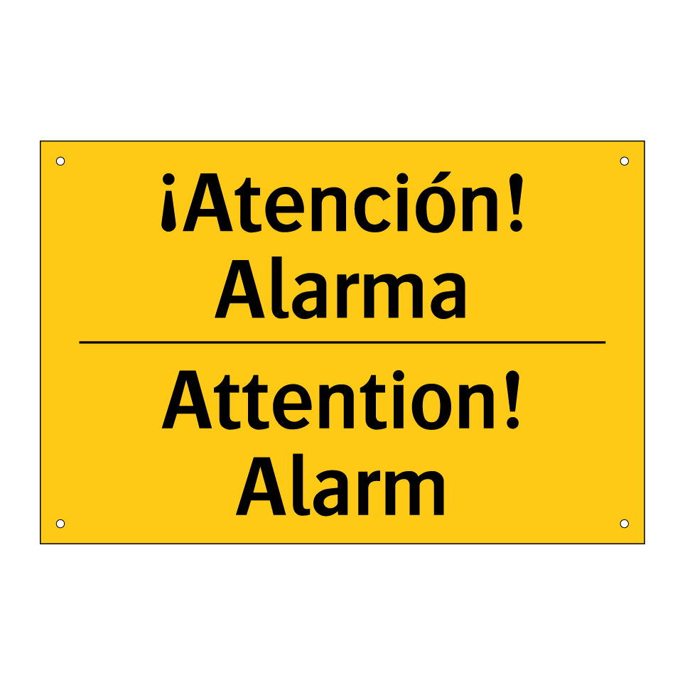 ¡Atención! Alarma - Attention! Alarm