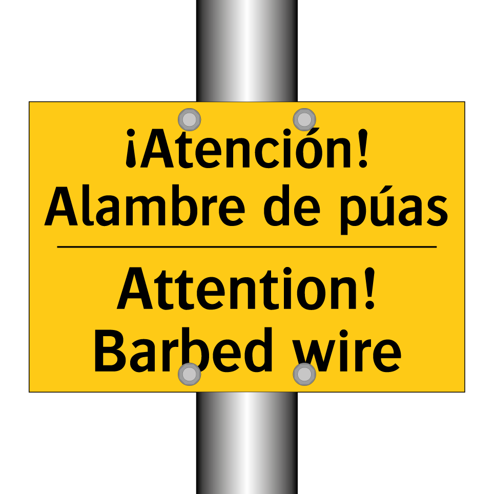 ¡Atención! Alambre de púas - Attention! Barbed wire