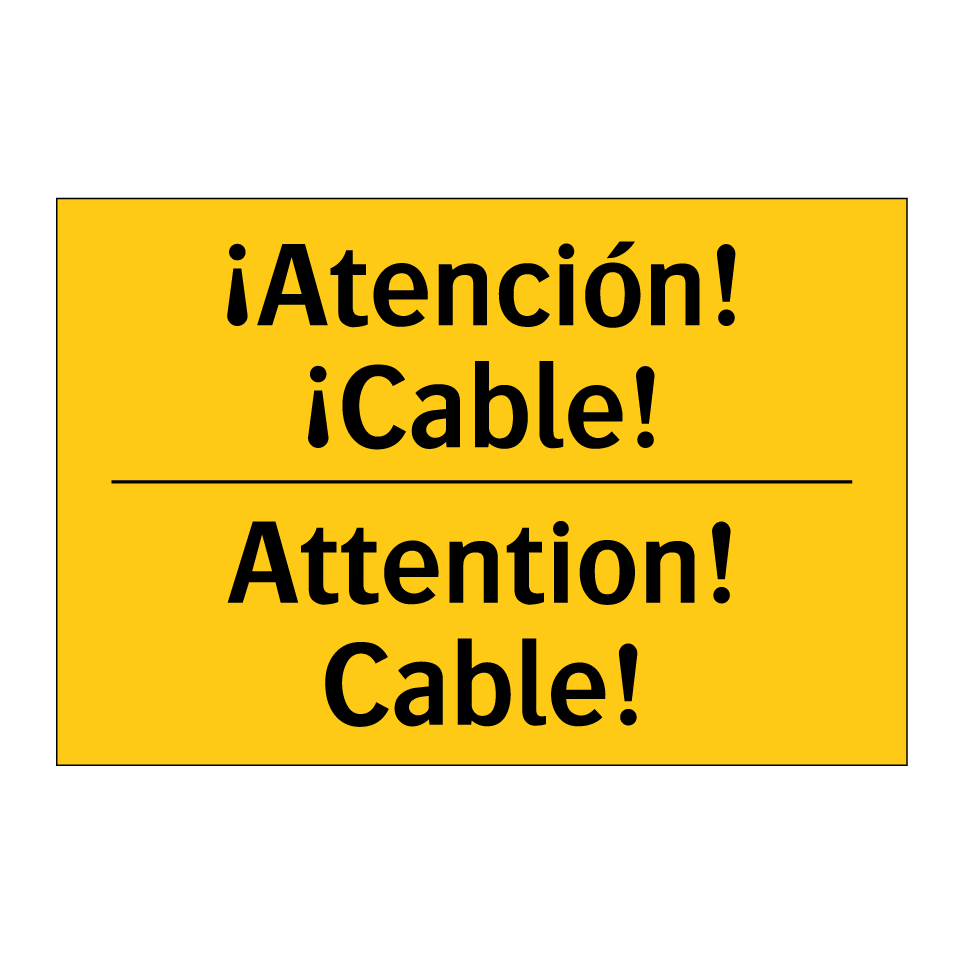 ¡Atención! ¡Cable! - Attention! Cable!
