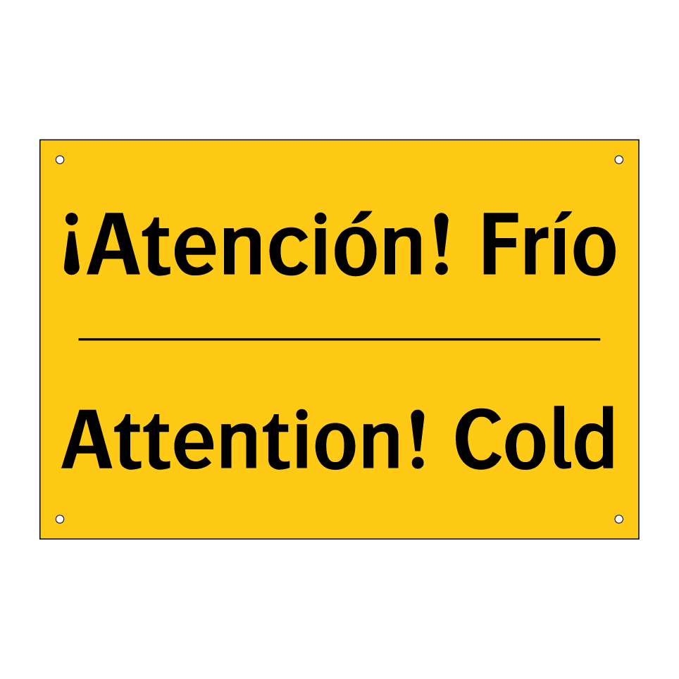 ¡Atención! Frío - Attention! Cold