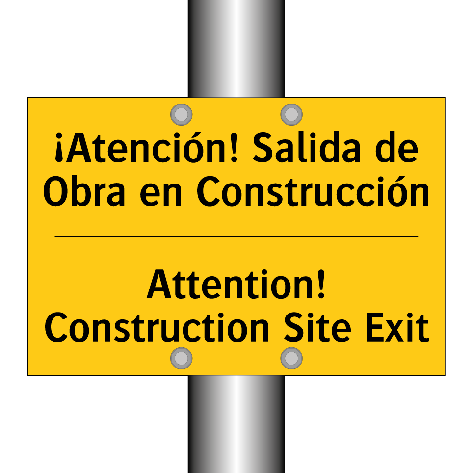 ¡Atención! Salida de Obra en Construcción - Attention! Construction Site Exit