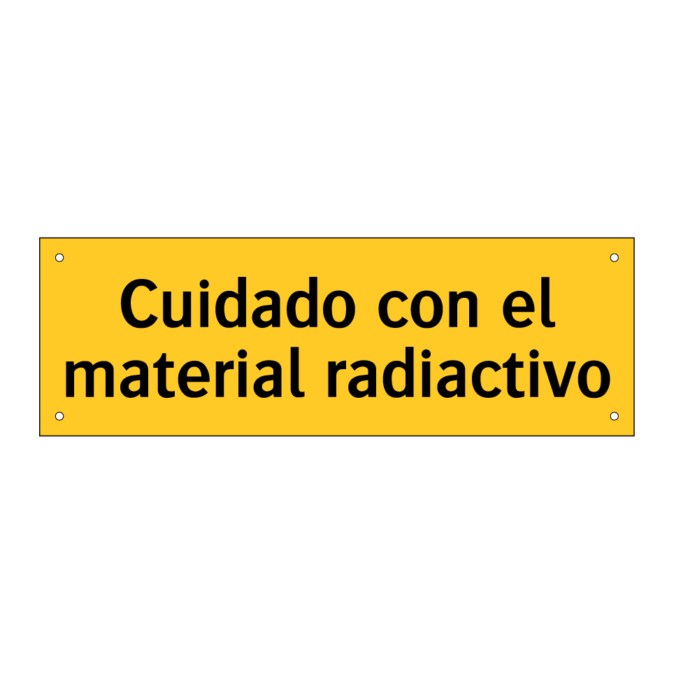 Cuidado con el material radiactivo