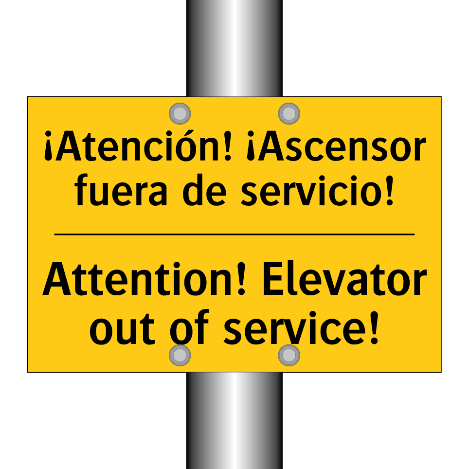 ¡Atención! ¡Ascensor fuera de servicio! - Attention! Elevator out of service!