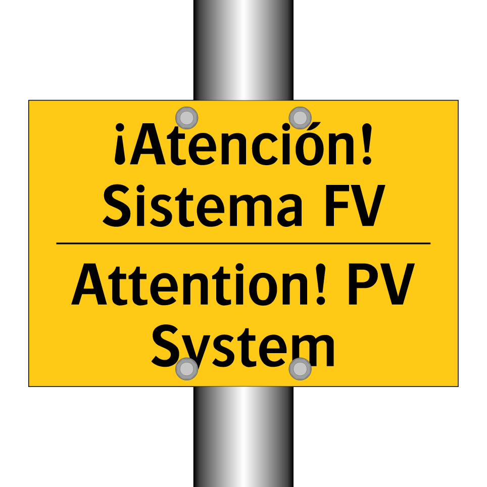 ¡Atención! Sistema FV - Attention! PV System
