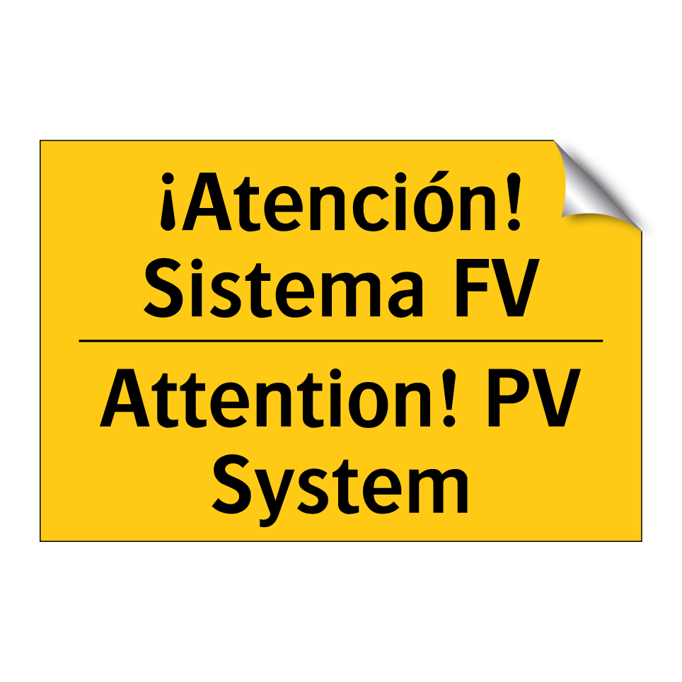 ¡Atención! Sistema FV - Attention! PV System