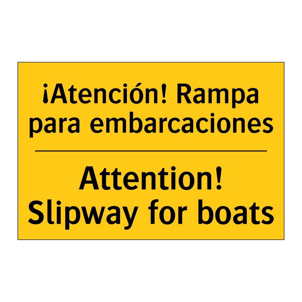 ¡Atención! Rampa para embarcaciones - Attention! Slipway for boats
