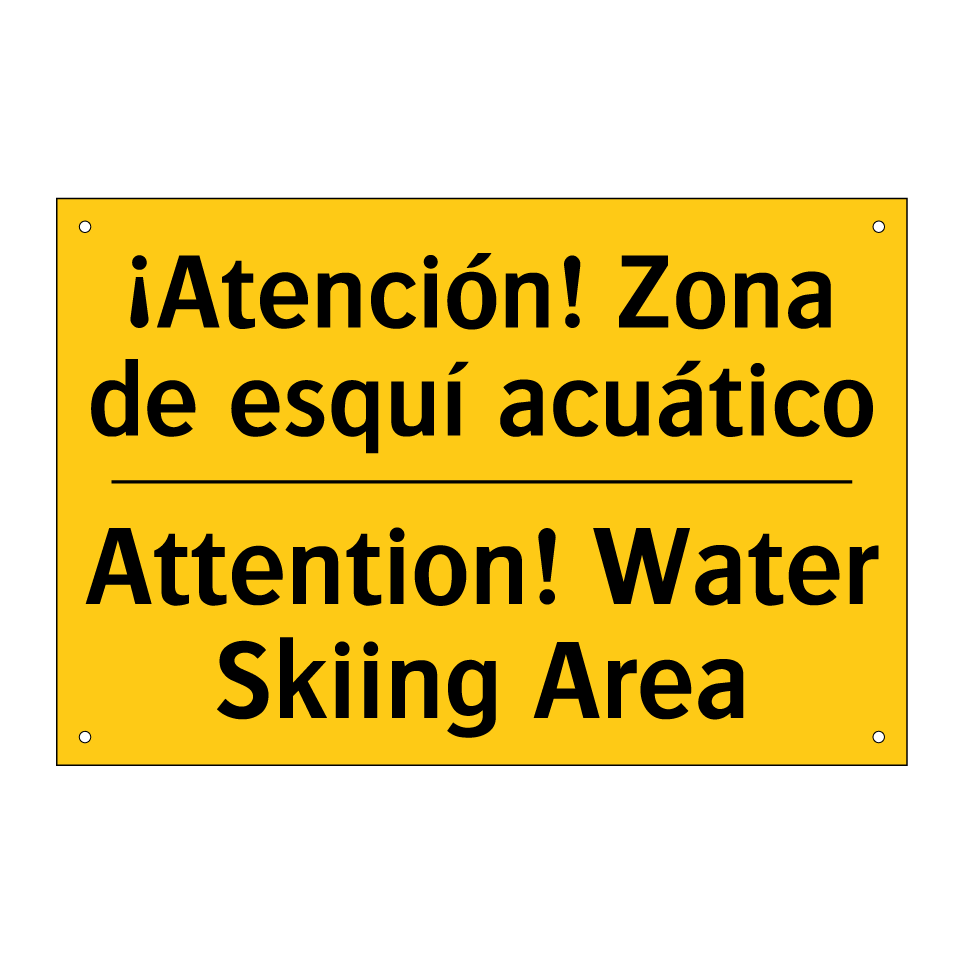 ¡Atención! Zona de esquí acuático - Attention! Water Skiing Area