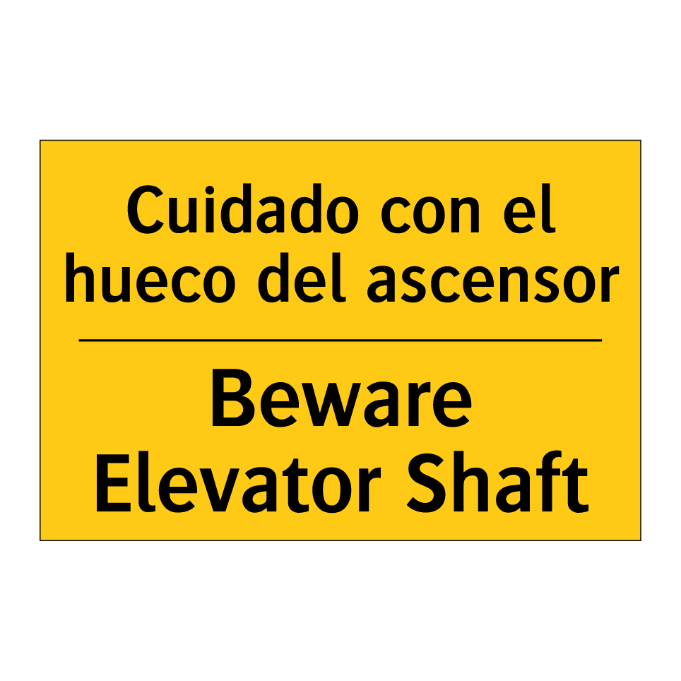 Cuidado con el hueco del ascensor - Beware Elevator Shaft