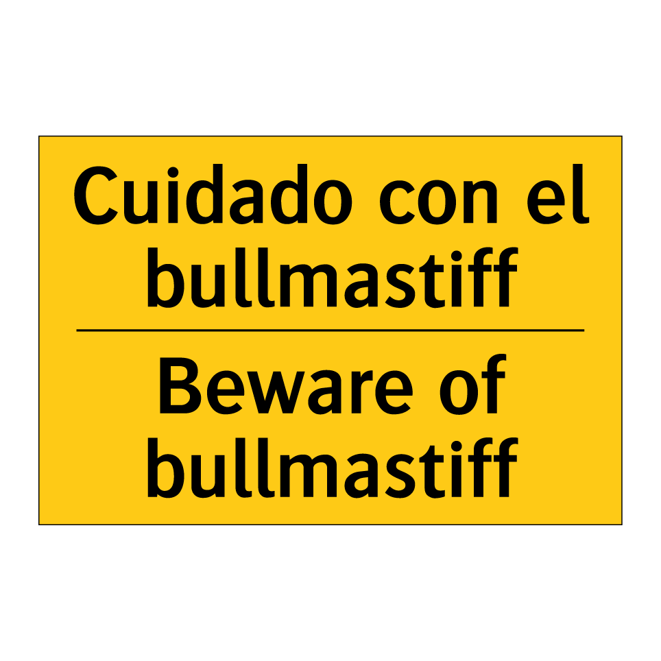 Cuidado con el bullmastiff - Beware of bullmastiff