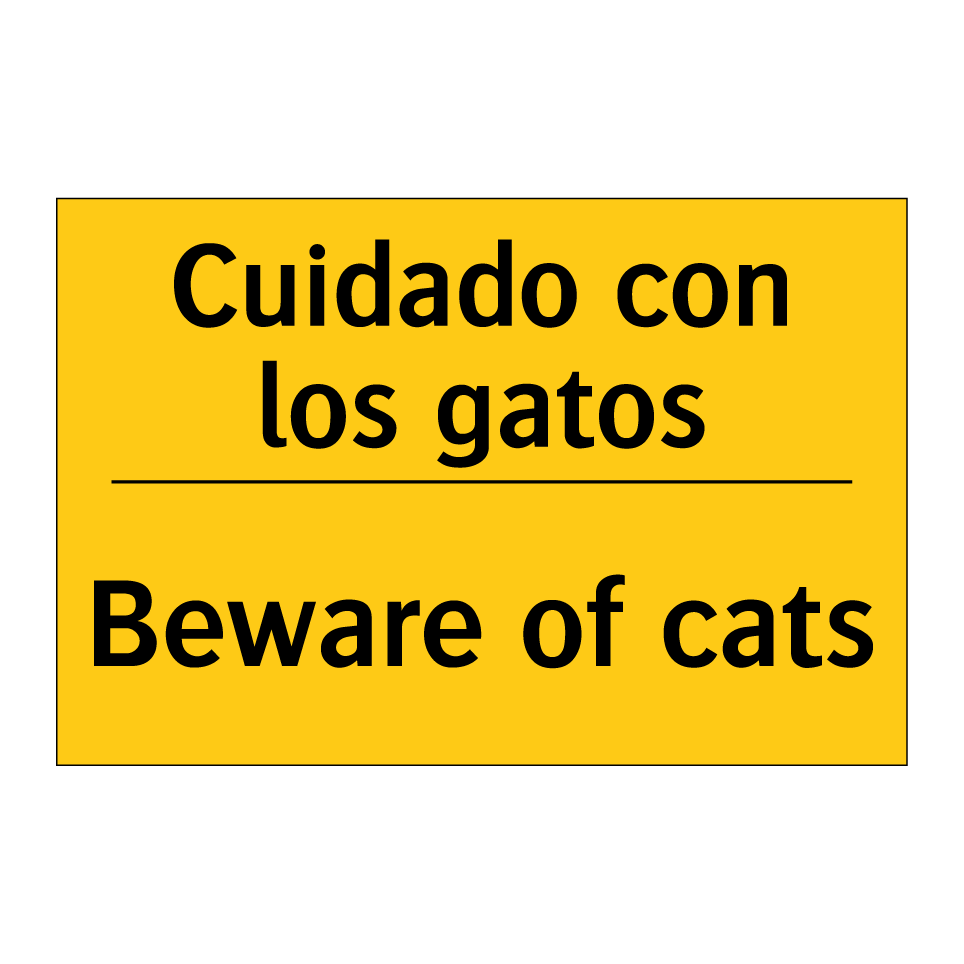 Cuidado con los gatos - Beware of cats