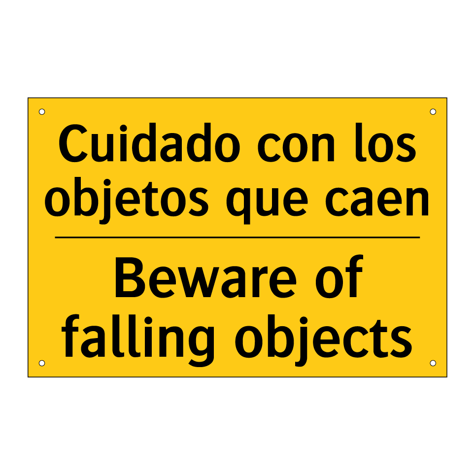 Cuidado con los objetos que caen - Beware of falling objects