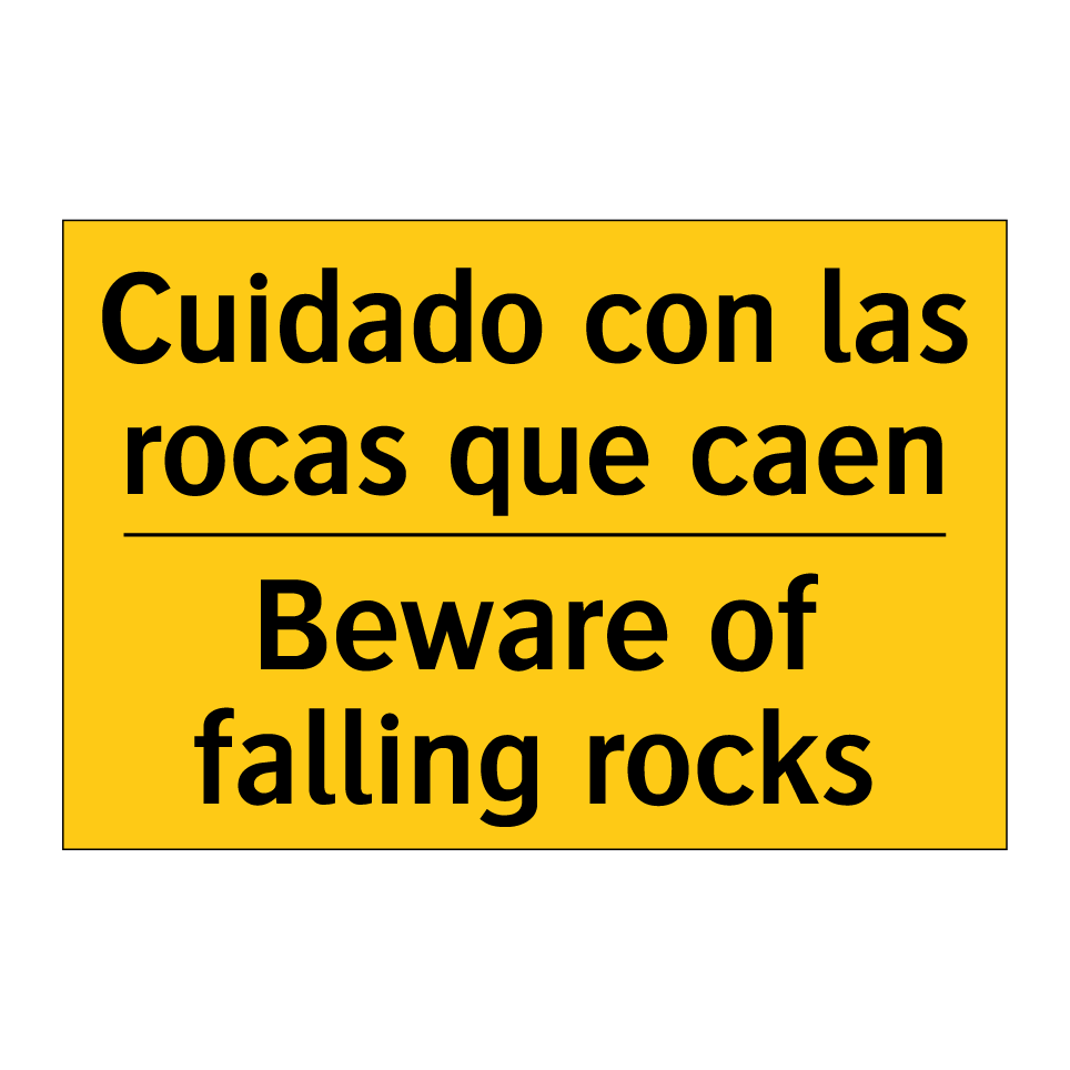 Cuidado con las rocas que caen - Beware of falling rocks