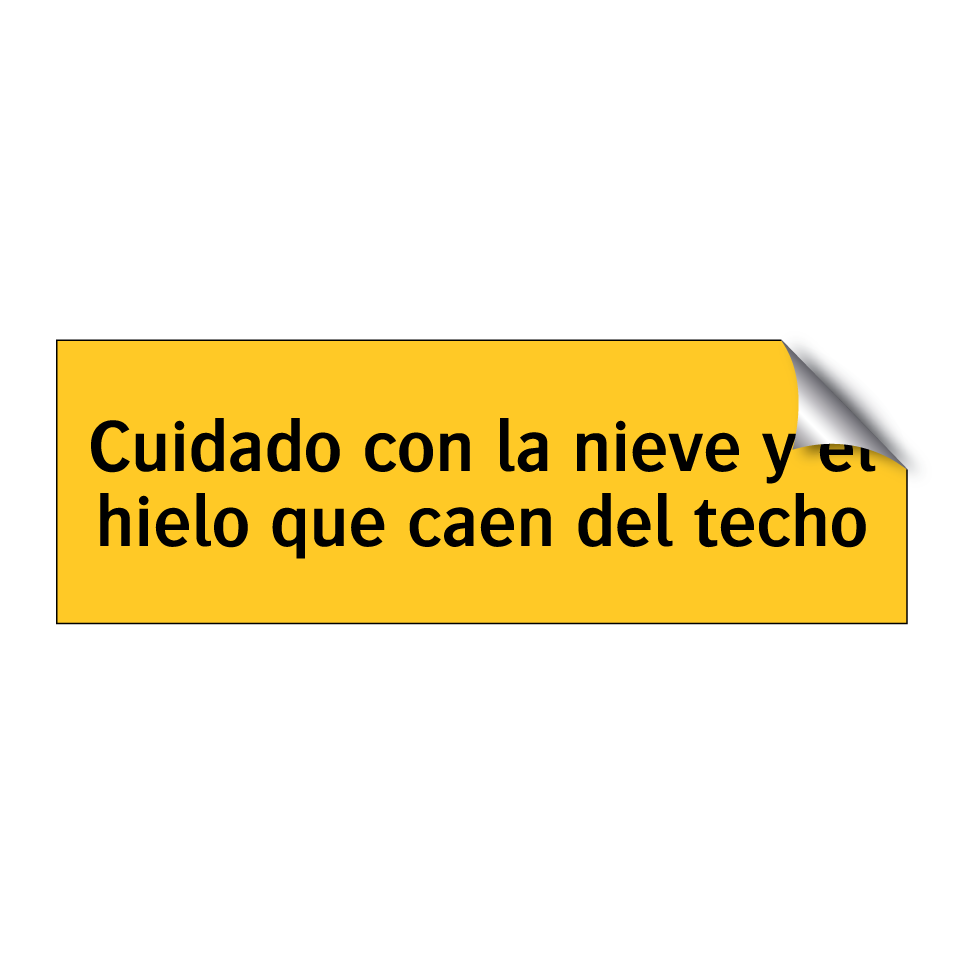 Cuidado con la nieve y el hielo que caen del techo