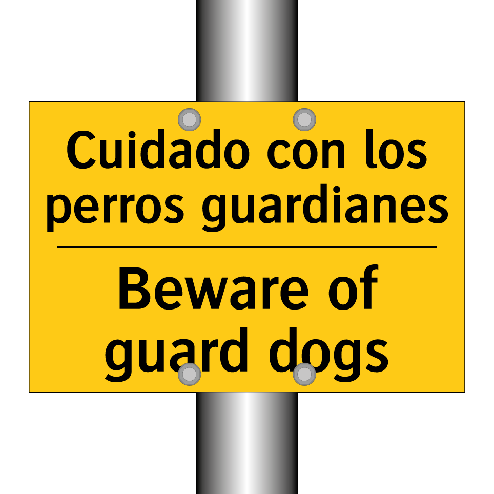 Cuidado con los perros guardianes - Beware of guard dogs