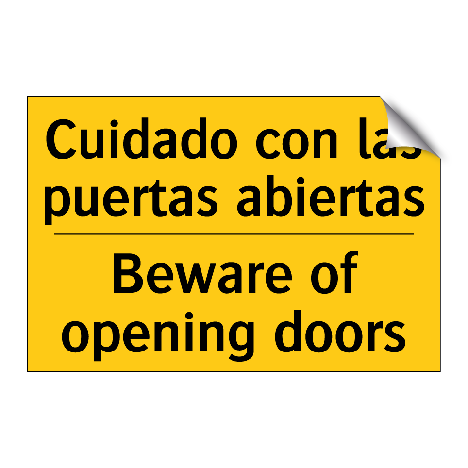 Cuidado con las puertas abiertas - Beware of opening doors