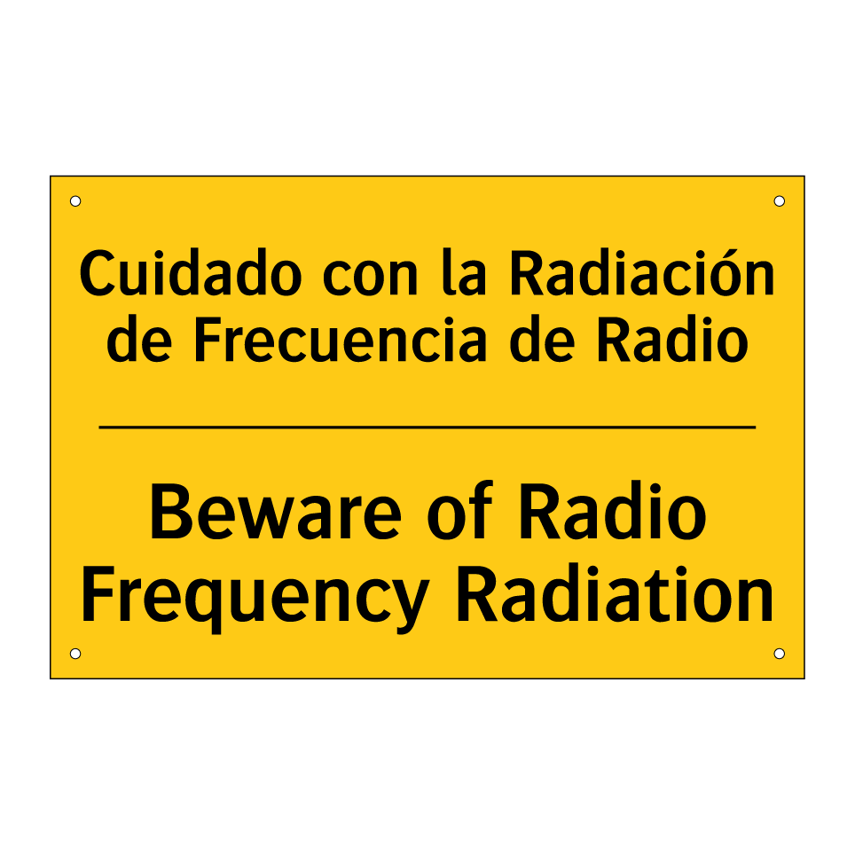 Cuidado con la Radiación de Frecuencia de Radio - Beware of Radio Frequency Radiation