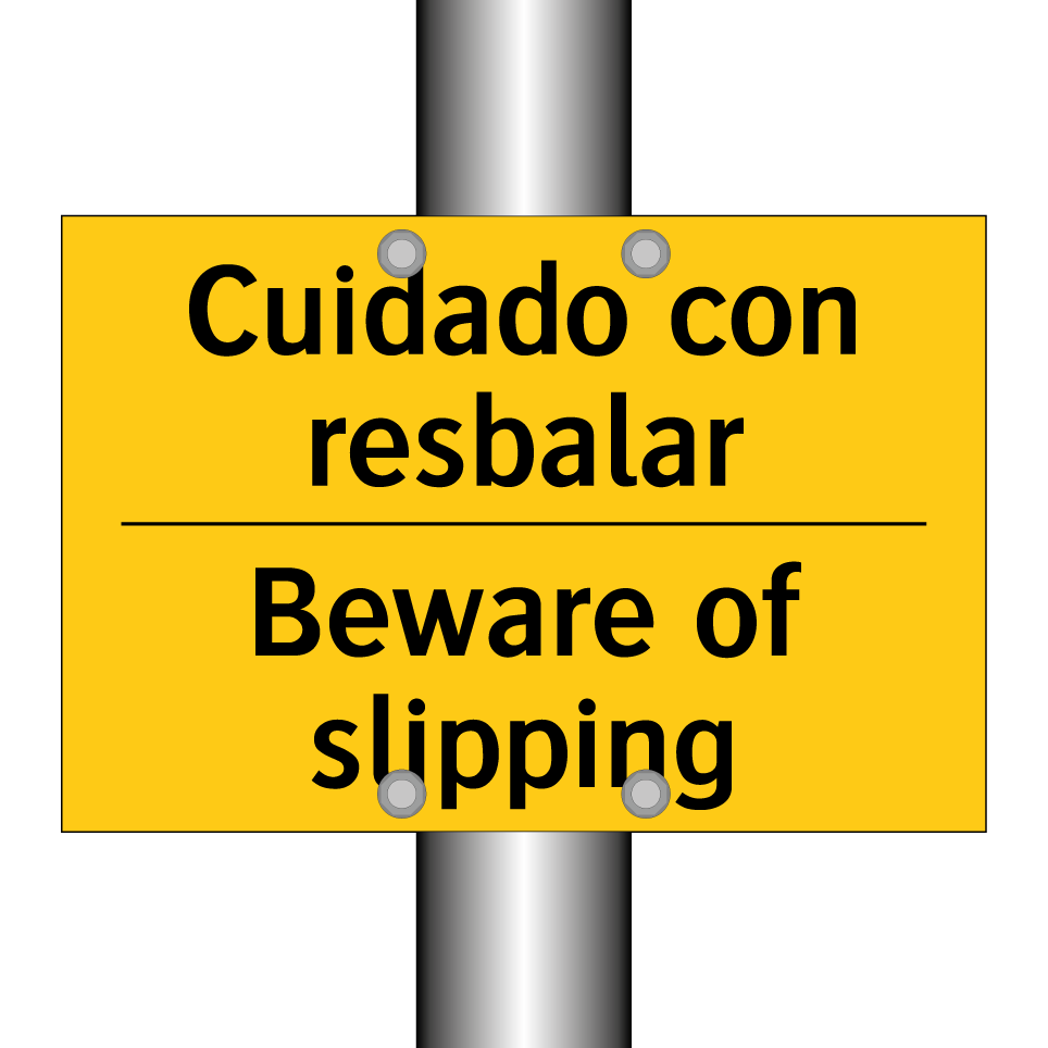 Cuidado con resbalar - Beware of slipping