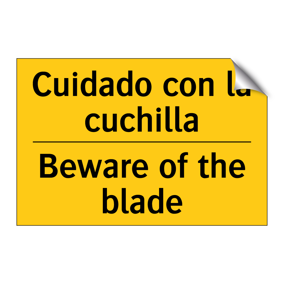 Cuidado con la cuchilla - Beware of the blade