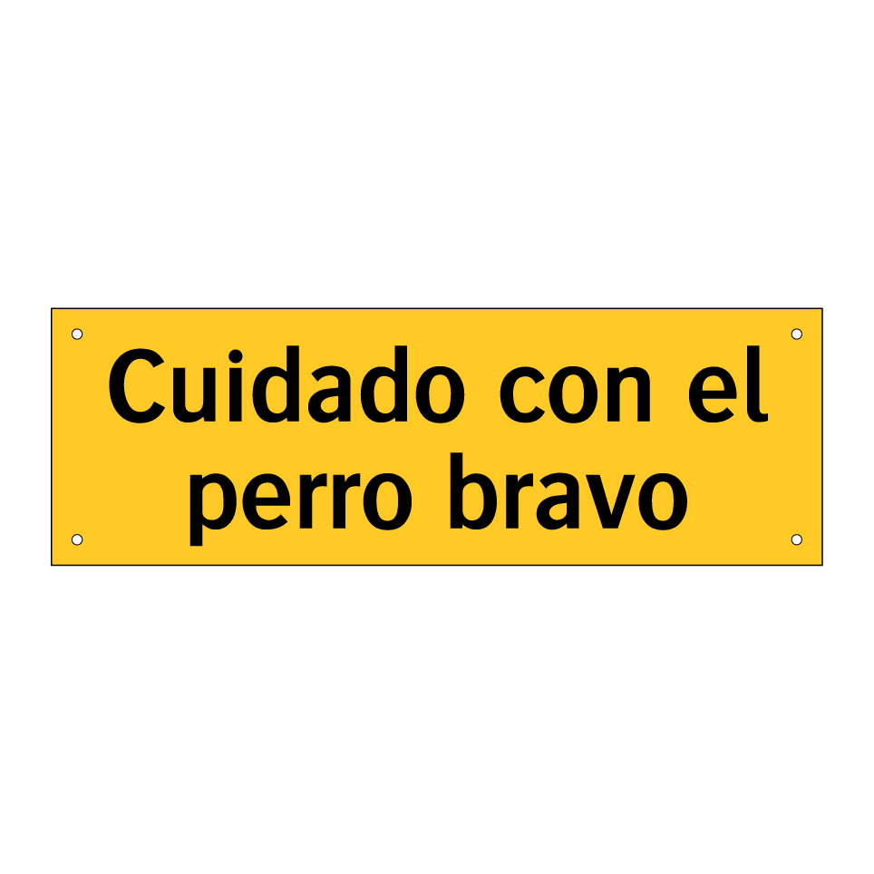 Cuidado con el perro bravo