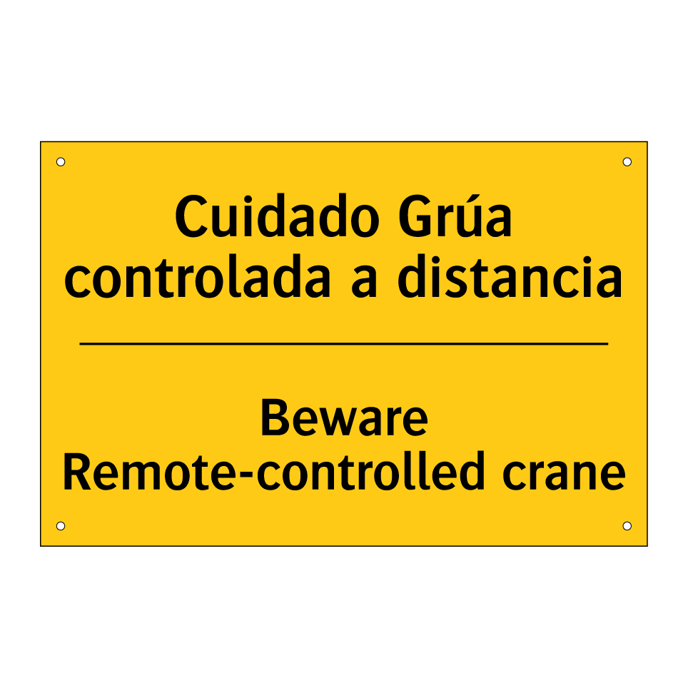 Cuidado Grúa controlada a distancia - Beware Remote-controlled crane
