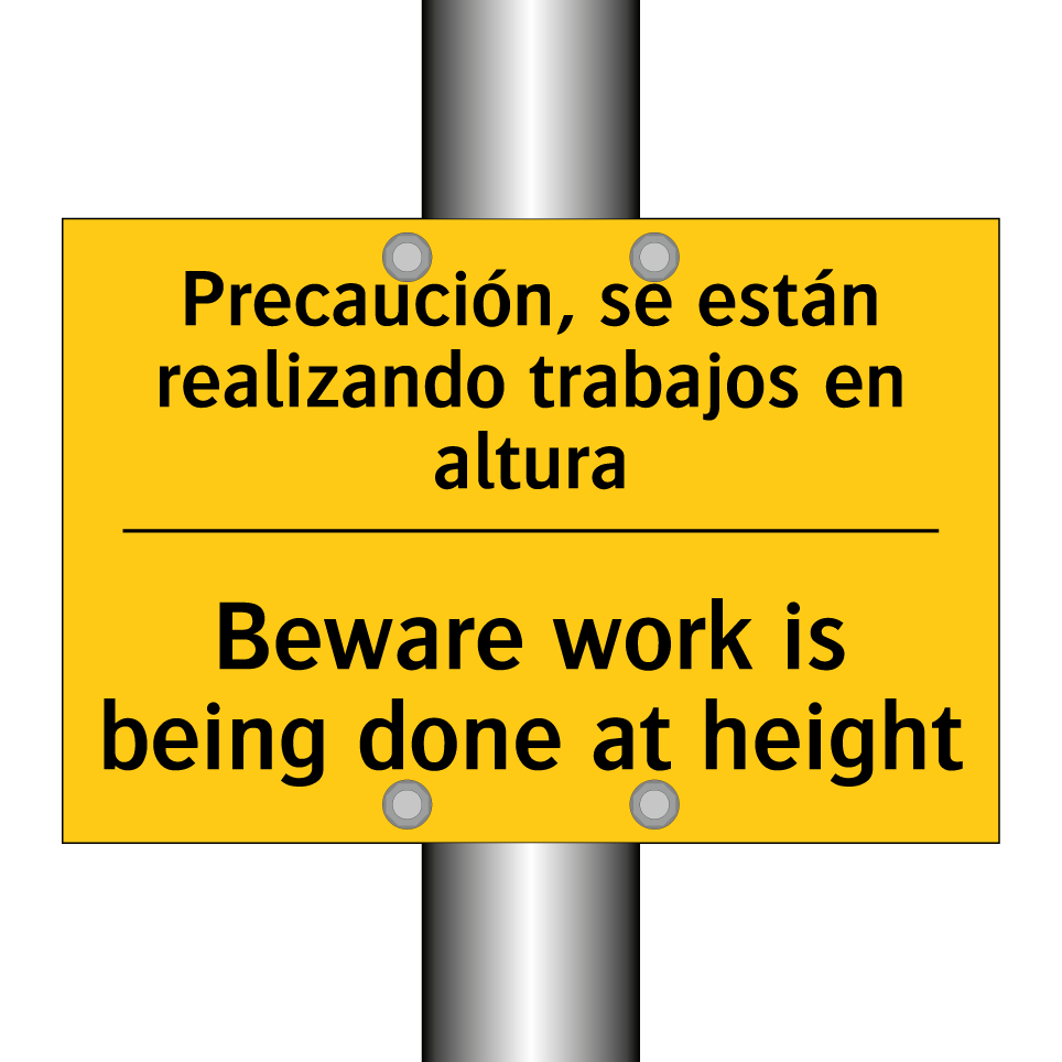 Precaución, se están realizando trabajos en altura - Beware work is being done at height