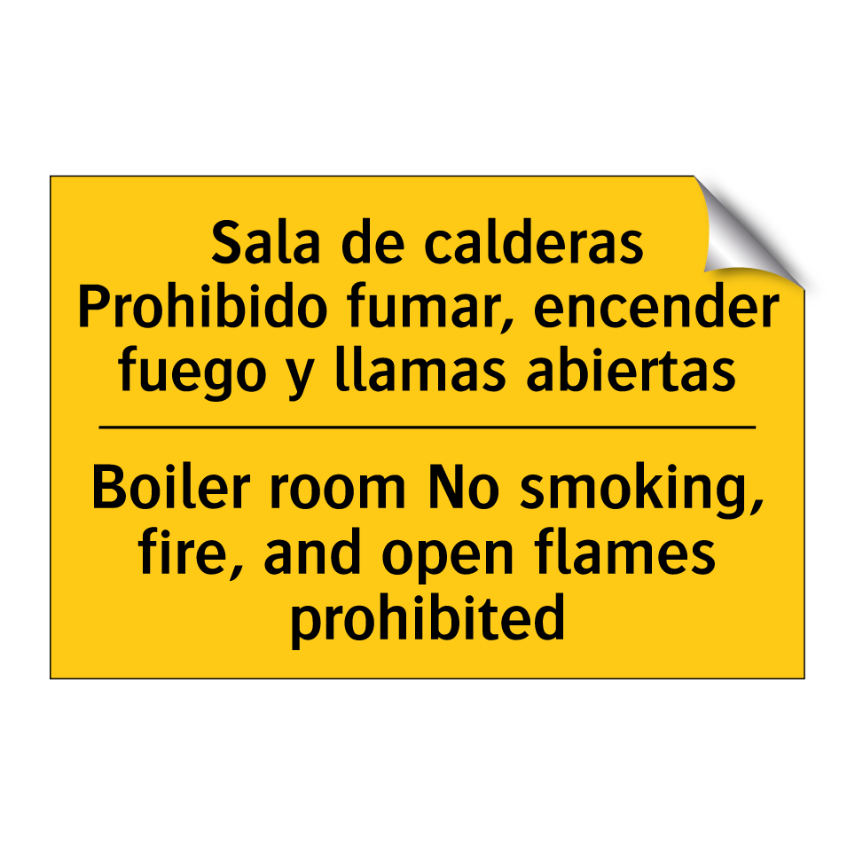 Sala de calderas Prohibido fumar, encender fuego y llamas abiertas - Boiler room No smoking, fire, and open flames prohibited
