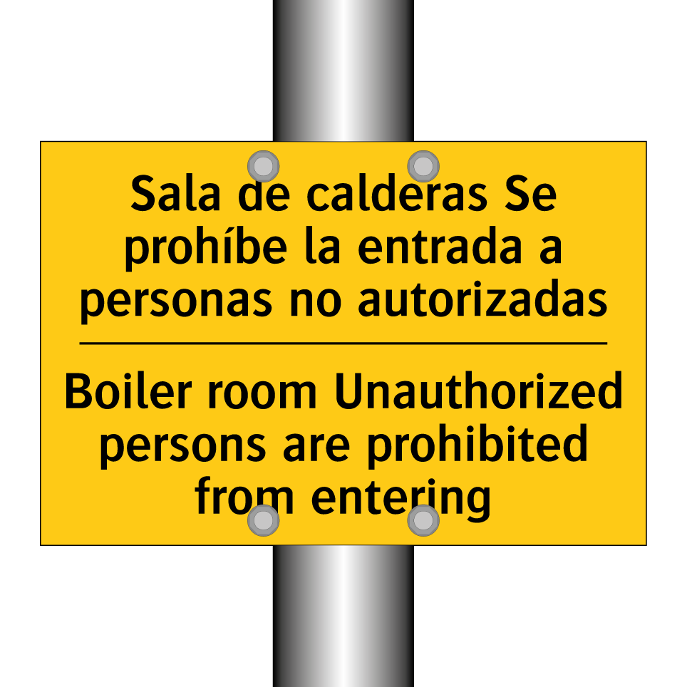 Sala de calderas Se prohíbe la entrada a personas no autorizadas - Boiler room Unauthorized persons are prohibited from entering